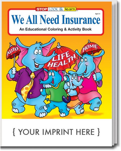 CS0595 We All Need Insurance Coloring and Activity BOOK with Custom Im
